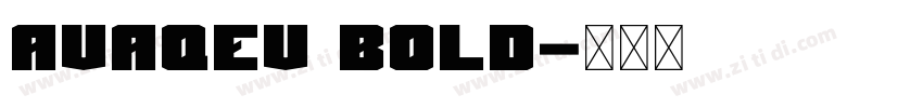 Avaqev Bold字体转换